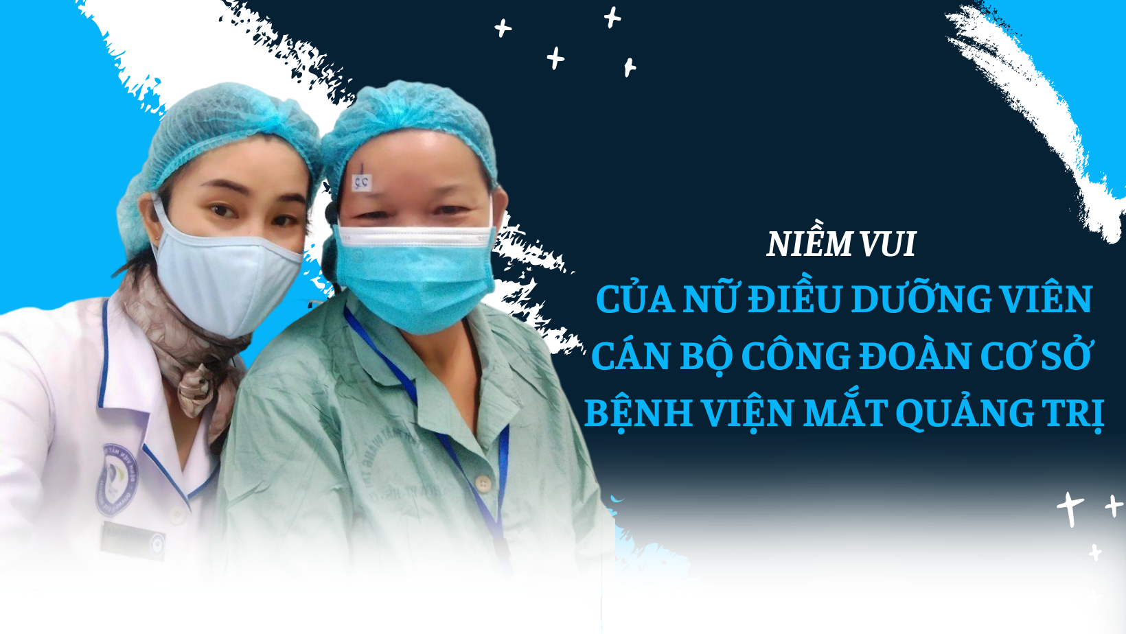Niềm vui của nữ điều dưỡng viên cán bộ Công đoàn cơ sở Bệnh viện Mắt Quảng Trị